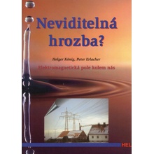 Neviditelná hrozba? - Holger König, Peter Erlacher