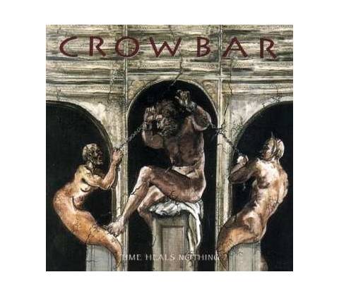 Crowbar: Time Heals Nothing LP