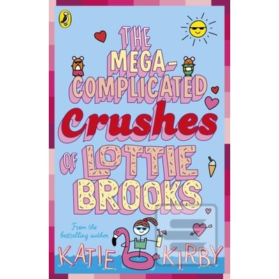 Mega-Complicated Crushes of Lottie Brooks