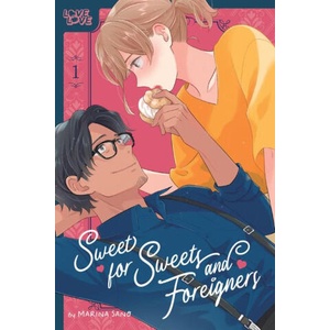 Sweet for Sweets and Foreigners, Volume 1 (ISBN: 9781427877185)