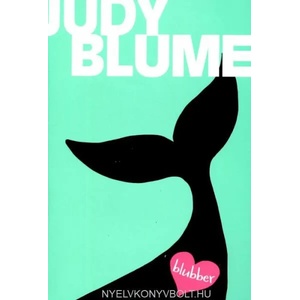 Blubber | Judy Blume (ISBN: 9781481410137)
