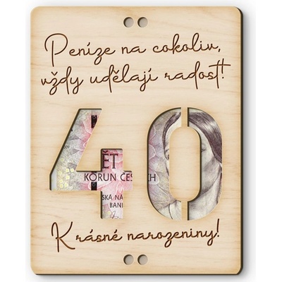 Dřevěná obálka na peníze - Krásné narozeniny 40