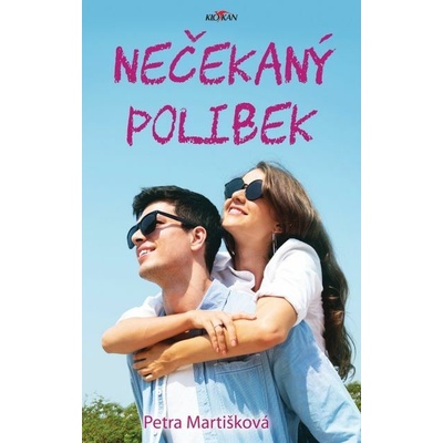 Nečekaný polibek - Martišková Petra