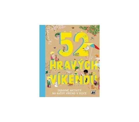 52 hravých víkendů