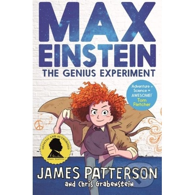 Max Einstein: The Genius Experiment - James Patterson