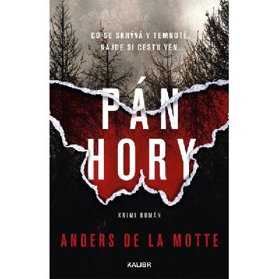 Pán hory - la Motte Anders de