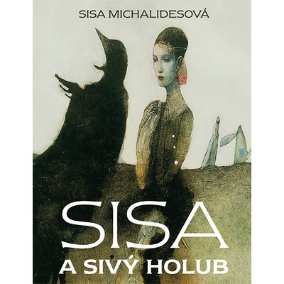 Sisa a Sivý holub kniha + CD - Sisa Michalidesová