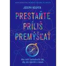 Prestaňte príliš premýšľať