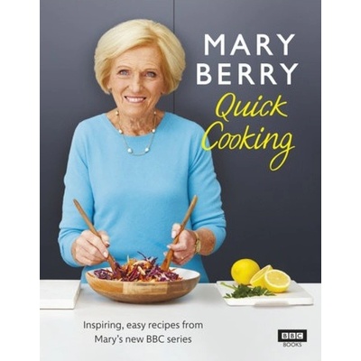 Mary Berry’s Quick Cooking Ebury Publishing