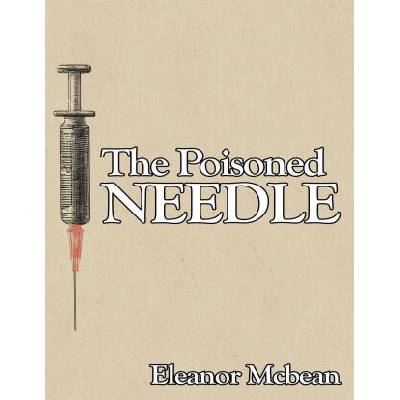 The Poisoned Needle | Eleanor McBean