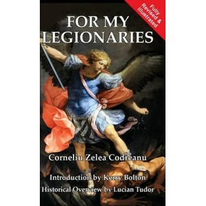 For My Legionaries | Corneliu Zelea Codreanu, Kerry Bolton, Lucian Tudor (ISBN: 9781913176600)