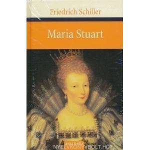 Maria Stuart | Friedrich von Schiller (2009)
