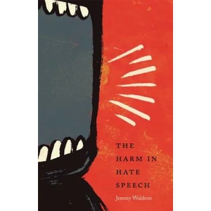 Harm in Hate Speech | Jeremy Waldron (ISBN: 9780674416864)