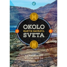 Okolo sveta 5 - Martin Navrátil