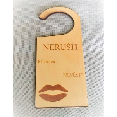 Dřevěná visačka NERUŠIT