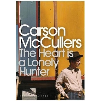 The Heart is a Lonely Hunter - Penguin Modern... - Carson McCullers , Kasia Boddy