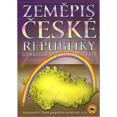 Zeměpis České republiky-Učebnice pro střední školy