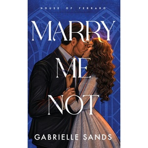Marry Me Not (ISBN: 9781962477086)