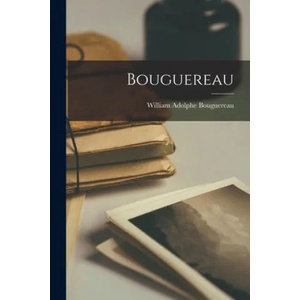 Bouguereau | William Adolphe 1825-1905 Bouguereau (ISBN: 9781015146624)