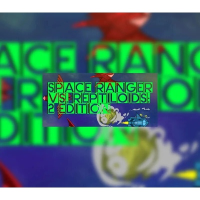 Space Ranger vs. Reptiloids: 2 Edition
