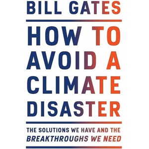 How to Avoid a Climate Disaster | Gates, Bill (ISBN: 9780385546133)
