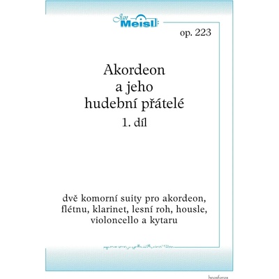 Jan Meisl: Akordeon a jeho hudební přátelé 1. díl