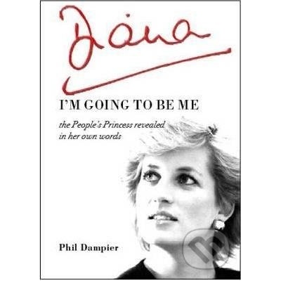 Diana: I'm Going to be Me