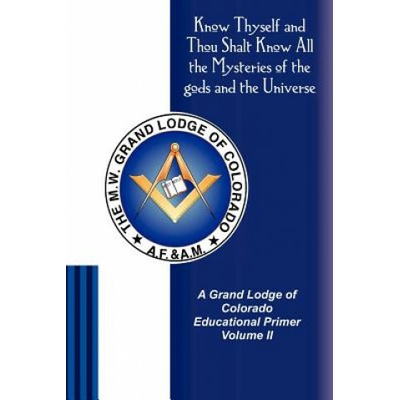 A Grand Lodge of Colorado Educational Primer II