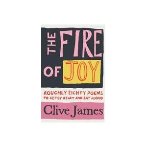 Fire of Joy | Clive James (ISBN: 9781529042085)
