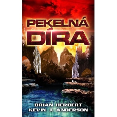 Pekelná díra Série Pekelná díra 1