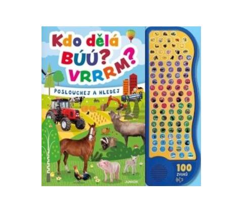 Kdo dělá búú? Vrrrm?