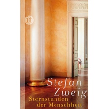 Sternstunden der Menschheit - Zweig, Stefan