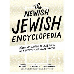 Newish Jewish Encyclopedia | Stephanie Butnick, Liel Leibovitz, Mark Oppenheimer (ISBN: 9781579658939)