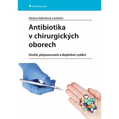Antibiotika v chirurgických oborech - Václava Adámková
