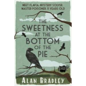 Sweetness at the Bottom of the Pie | Alan Bradley (2009)