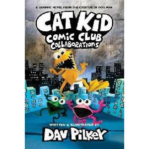 Cat Kid Comic Club. Collaborations (ISBN: 9780702326585)