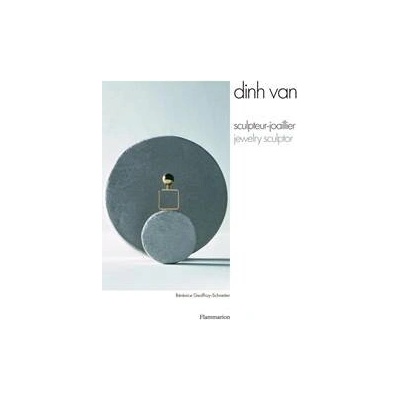 Dinh Van - Bérénice Geoffroy-Schneiter