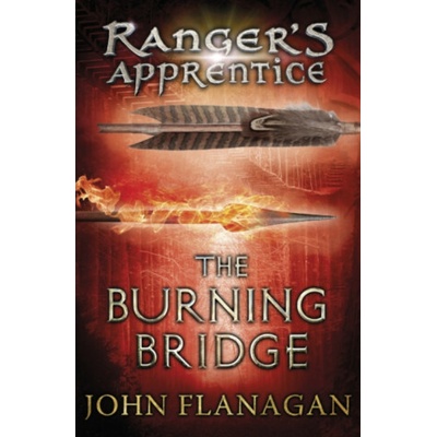 Burning Bridge Ranger's Apprentice Book 2