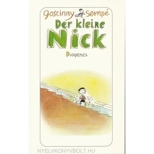 Der kleine Nick | René Goscinny, Jean-Jacques Sempé, Hans Georg Lenzen (2006)