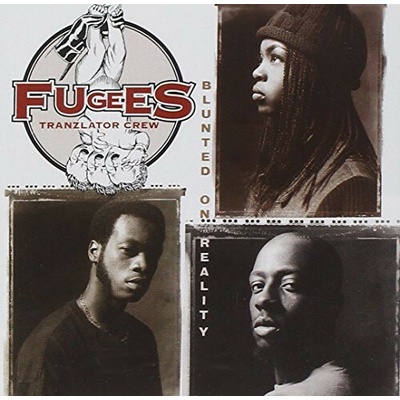 FUGEES - BLUNTED ON REALITY LP