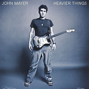 MAYER JOHN: HEAVIER THINGS LP