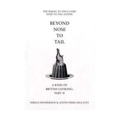 Beyond Nose to Tail Henderson Fergus