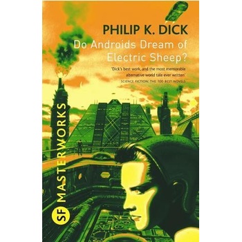 Do Androids Dream of Electric Sheep? - P. K. Dick