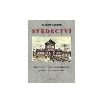 Svědectví - Alfred Kantor