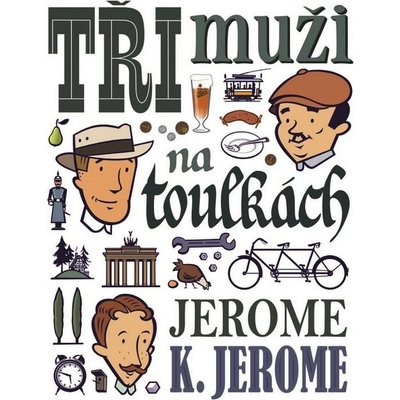 TŘI MUŽI NA TOULKÁCH - Jerome, Jerome Klapka