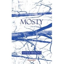 Mosty - Mihulová Natálie