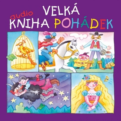 Velká audiokniha pohádek - Josef Kemr; Karel Höger