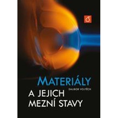 Materiály a jejich mezní stavy