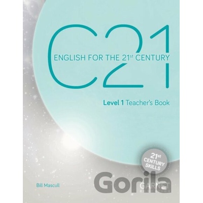 C21 - 1: Teacher´s Book - Bill Mascull