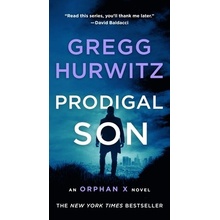 Prodigal Son: An Orphan X Novel Hurwitz Gregg